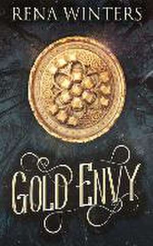 Gold Envy de Rena Winters