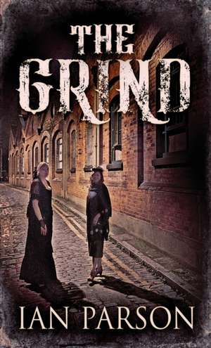 The Grind de Ian Parson