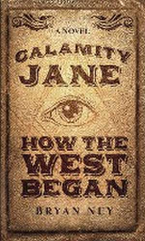 Calamity Jane de Bryan Ney