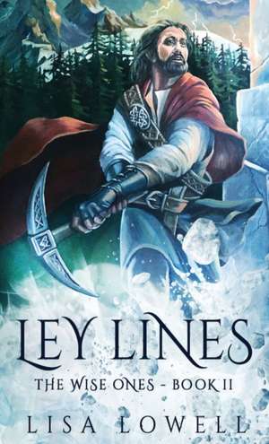 Ley Lines de Lisa Lowell