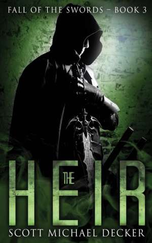 The Heir de Scott Michael Decker