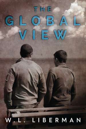 The Global View de W. L. Liberman