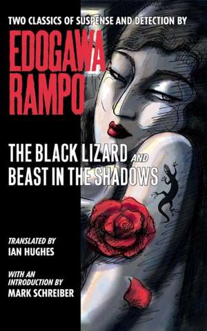 The Black Lizard and Beast in the Shadows de Rampo Edogawa