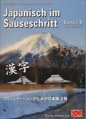 Japanisch im Sauseschritt 2B. Standardausgabe de Thomas Hammes