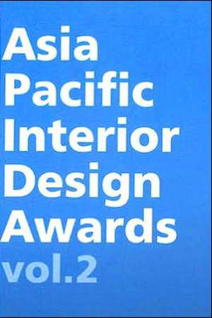 Asia Pacific Interior Design Awards Vol. 2 [With CDROM] de Metto Books