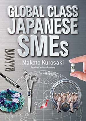 Global Class Japanese SMEs de Kurosaki Makoto