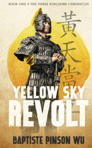 Yellow Sky Revolt de Baptiste Pinson Wu