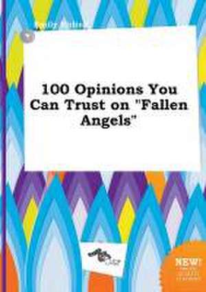 100 Opinions You Can Trust on Fallen Angels de Emily Birling