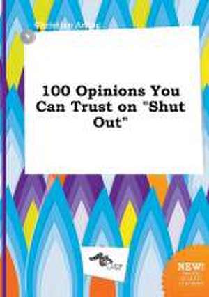 100 Opinions You Can Trust on Shut Out de Christian Arling