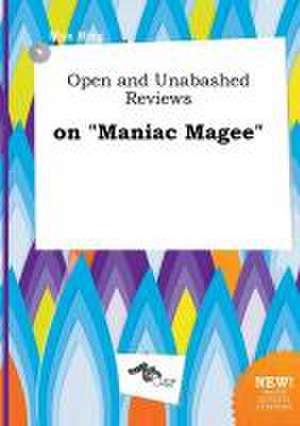 Open and Unabashed Reviews on Maniac Magee de Max Bing