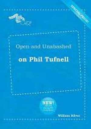 Open and Unabashed on Phil Tufnell de William Silver