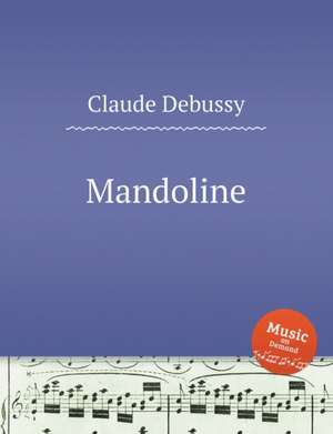 Mandoline de Claude Debussy