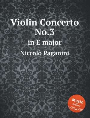 Violin Concerto No.3 de Niccolò Paganini