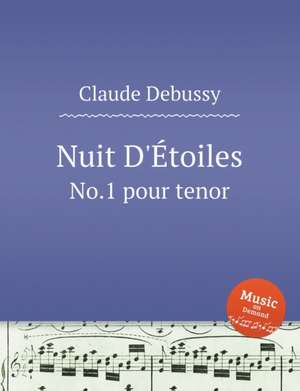 Nuit D'Étoiles de Claude Debussy