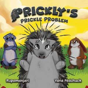 Prickly's Prickle Problem de Rupamanjari Majumder