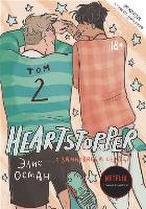 Heartstopper. S zamiraniem serdca. Tom 2 de Alice Oseman