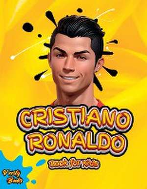 CRISTIANO RONALDO BOOK FOR KIDS de Verity Books