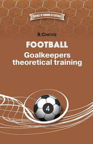 Football. Goalkeepers Theoretical Training.