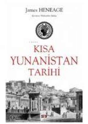 Kisa Yunanistan Tarihi de James Heneage