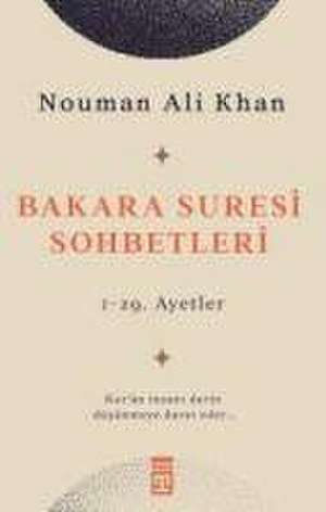 Bakara Suresi Sohbetleri de Nouman Ali Khan