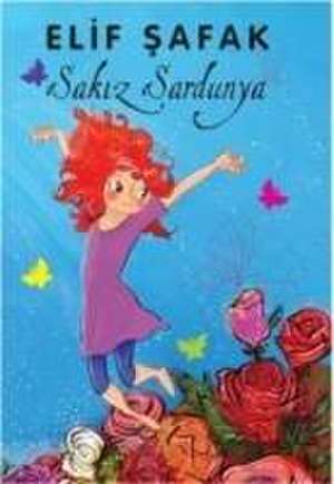 Sakiz Sardunya de Elif Safak