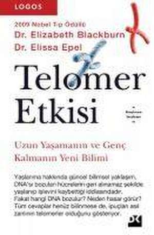 Telomer Etkisi de Elissa Epel