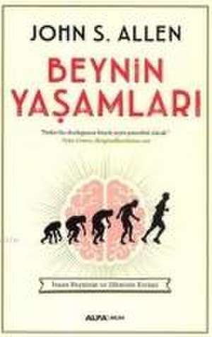 Beynin Yasamlari de John S. Allen