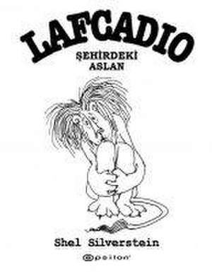 Lafcadio Sehirdeki Aslan de Shel Silverstein