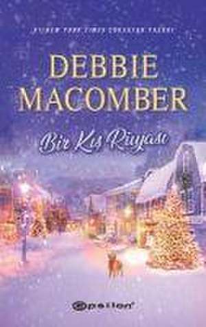 Bir Kis Rüyasi de Debbie Macomber