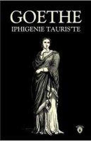 Iphigenie Tauriste de Goethe