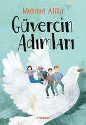Güvercin Adimlari de Mehmet Atilla