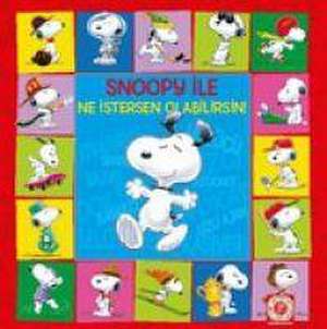 Snoopy ile Ne Istersen Olabilirsin de Kolektif