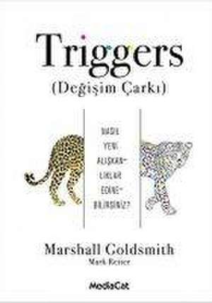 Triggers - Degisim Carki de Marshall Goldsmith