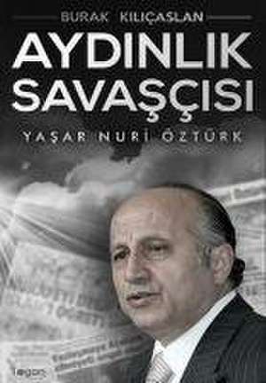 Aydinlik Savascisi de Burak Kilicaslan