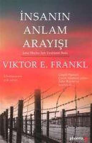 Insanin Anlam Arayisi de Viktor E. Frankl