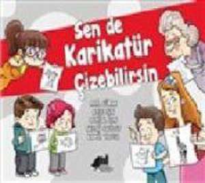 Sen de Karikatür Cizebilirsin de Anil Gürak