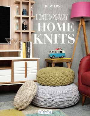 Contemporary Home Knits de J Long