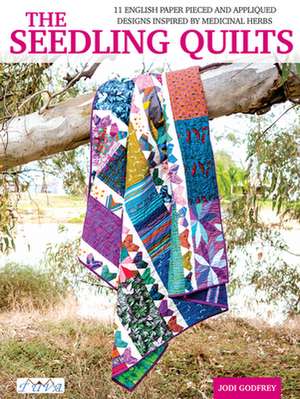 Seedling Quilts, The de J Godfrey