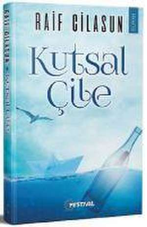 Kutsal Cile de Raif Cilasun