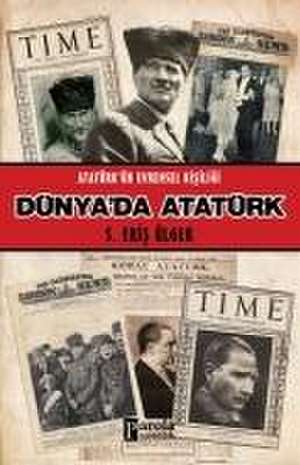 Dünyada Atatürk de S. Eris Ülger