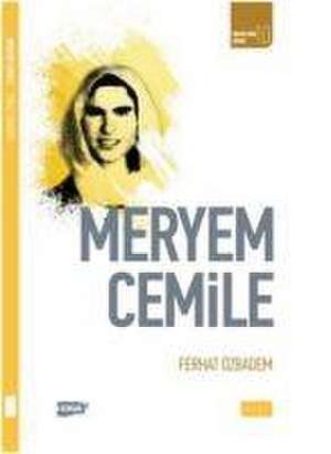 Meryem Cemile de Ferhat Özbadem