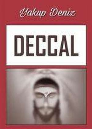 Deccal de Yakup Deniz