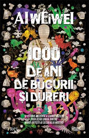 1000 de ani de bucurii și dureri de AI WEIWEI