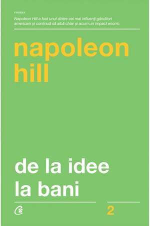 De la idee la bani de Napoleon Hill