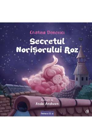 Secretul norişorului roz de Cristina Donovici