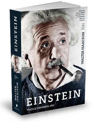 Einstein: Viața și universul său de Walter Isaacson