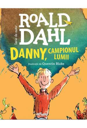 Danny, campionul lumii de Roald Dahl