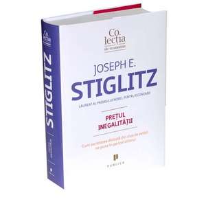 Pretul inegalitatii de Joseph E. Stiglitz