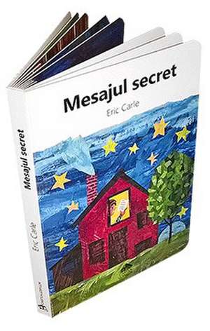 Mesajul secret de Eric Carle