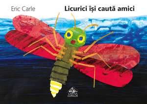 Licurici își caută amici de Eric Carle